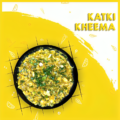 Katki Kheema